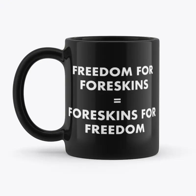 Freedom4Foreskins (WHT TEXT)